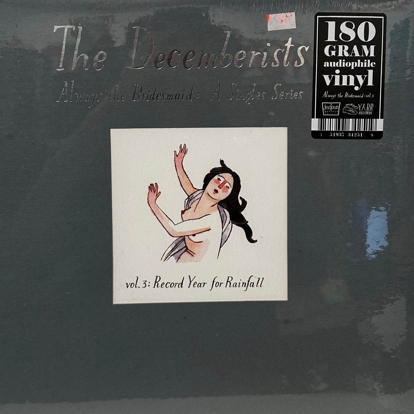 The Decemberists – Always The Bridesmaid: A Singles Series - Vol. 3: Record Year For Rainfall