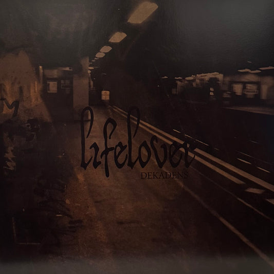 Lifelover – Dekadens