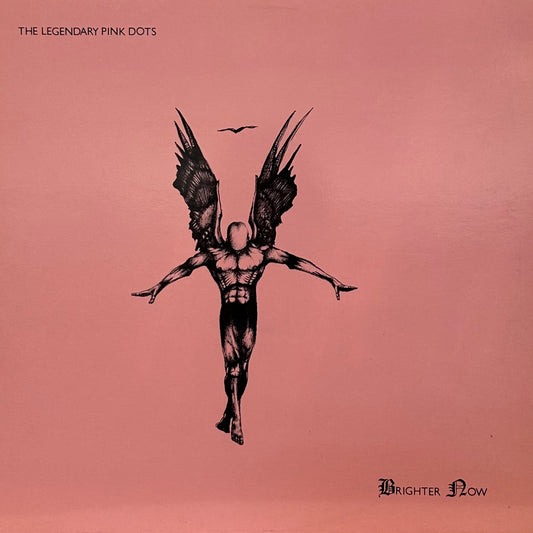 The Legendary Pink Dots – Brighter Now