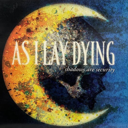 As I Lay Dying – Shadows Are Security