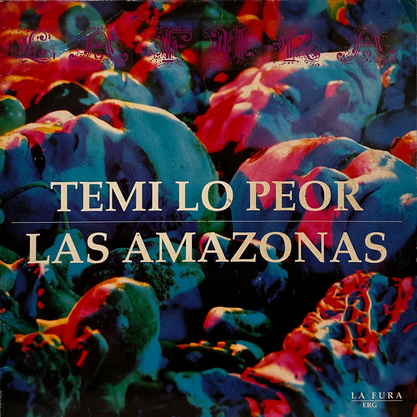 La Fura – Temí Lo Peor
