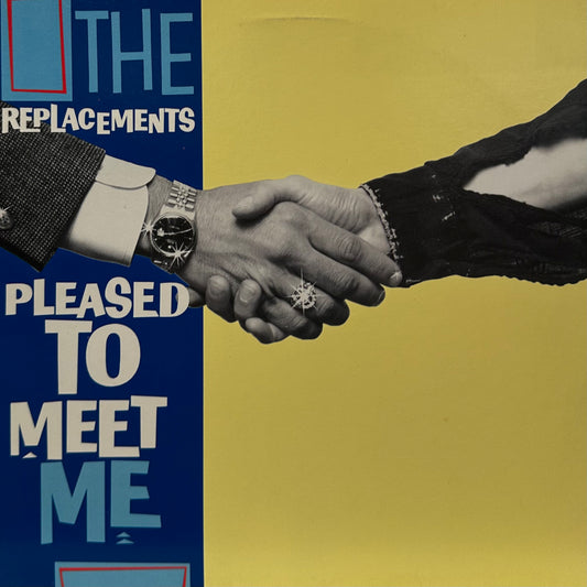 The Replacements – Pleased To Meet Me