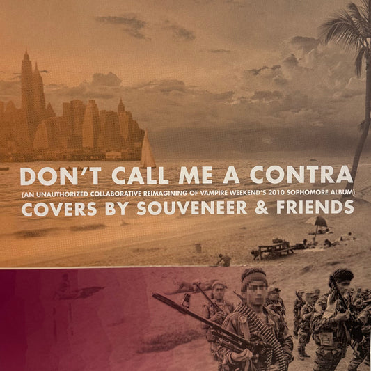 Souveneer & Friends – Don’t Call Me A Contra