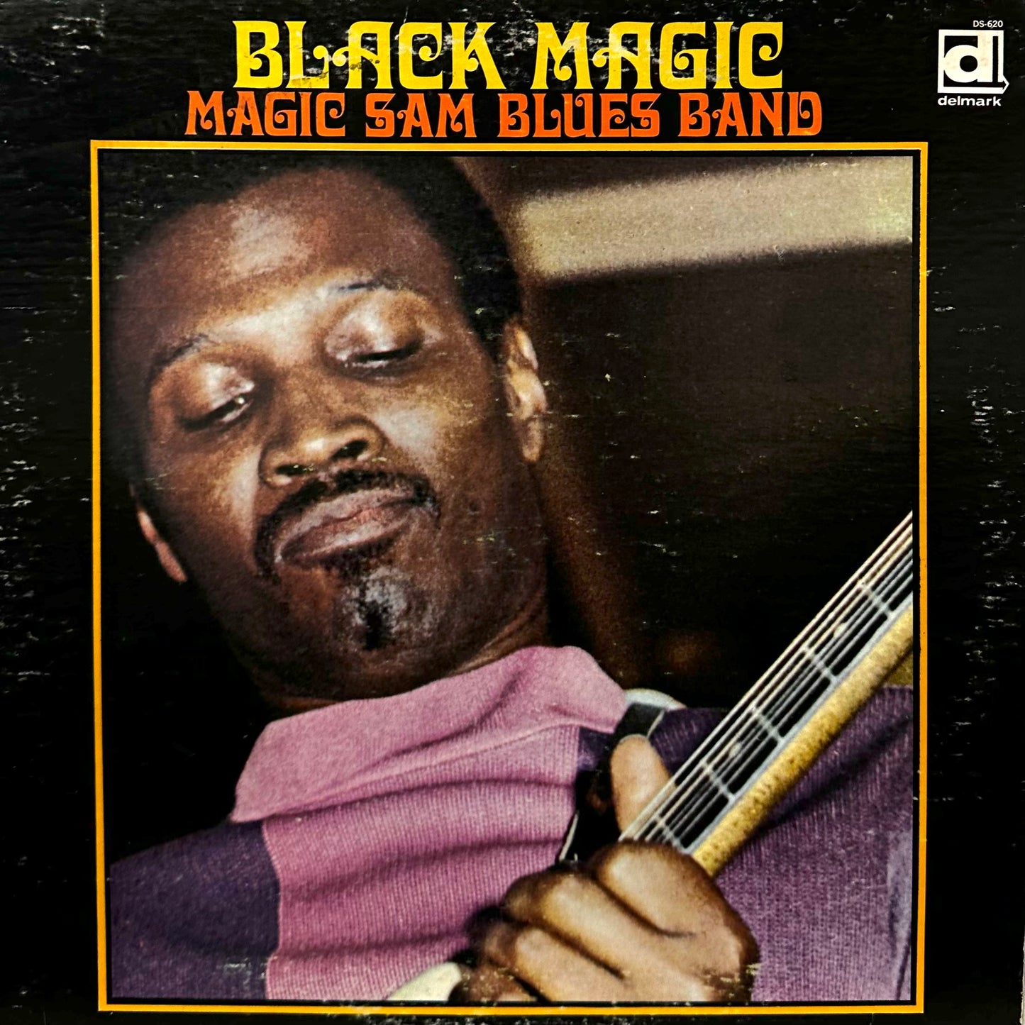 Magic Sam Blues Band – Black Magic