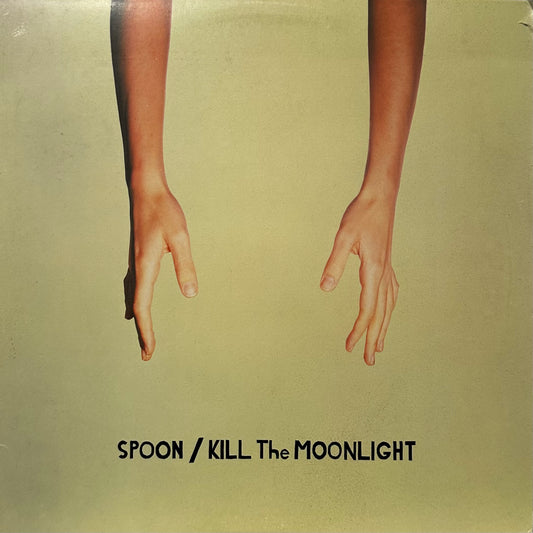 Spoon – Kill The Moonlight