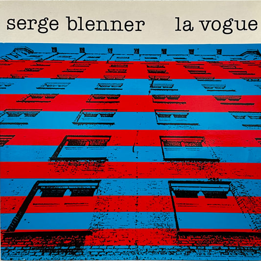 Serge Blenner – La Vogue
