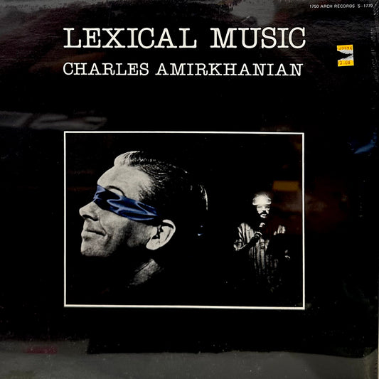 Charles Amirkhanian – Lexical Music