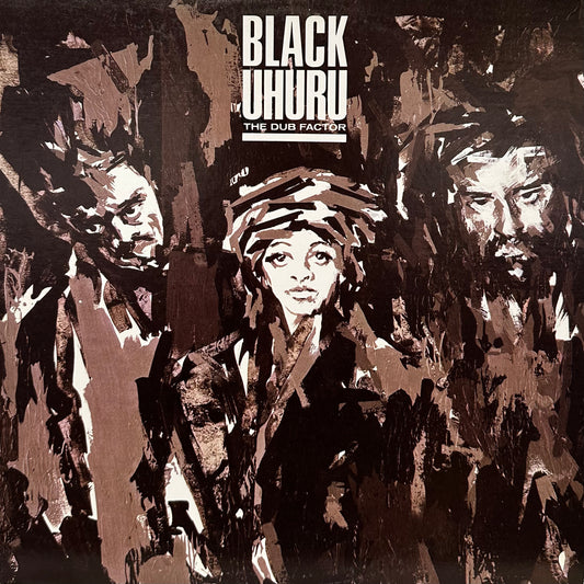 Black Uhuru – The Dub Factor