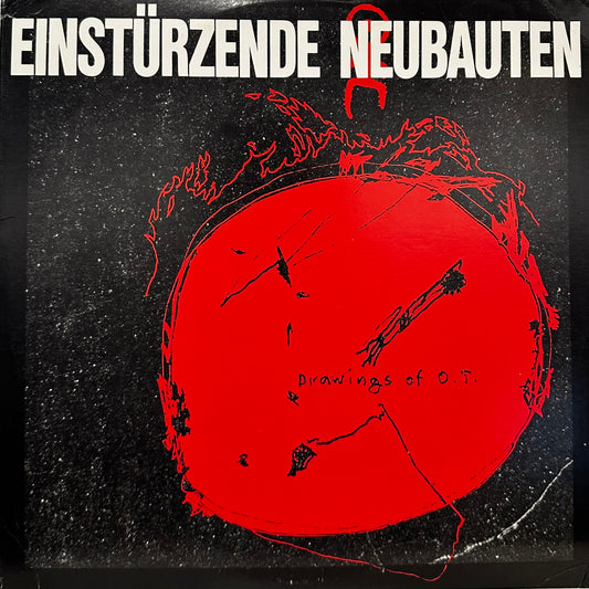 Einstürzende Neubauten – Drawings Of O.T.