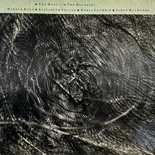 Harold Budd, Elizabeth Fraser, Robin Guthrie, Simon Raymonde - The Moon And The Melodies