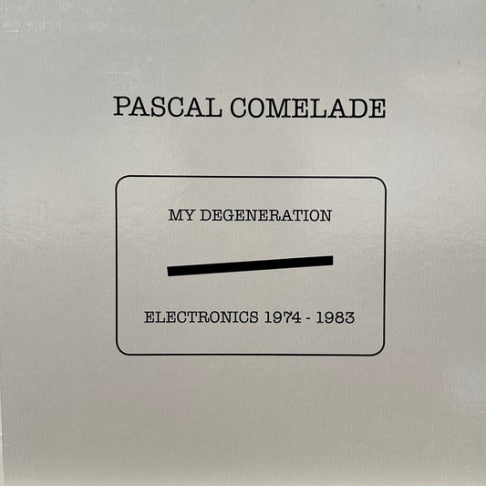 Pascal Comelade – My Degeneration Electronics 1974-1983