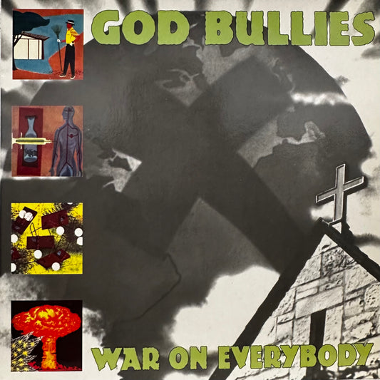 God Bullies – War On Everybody