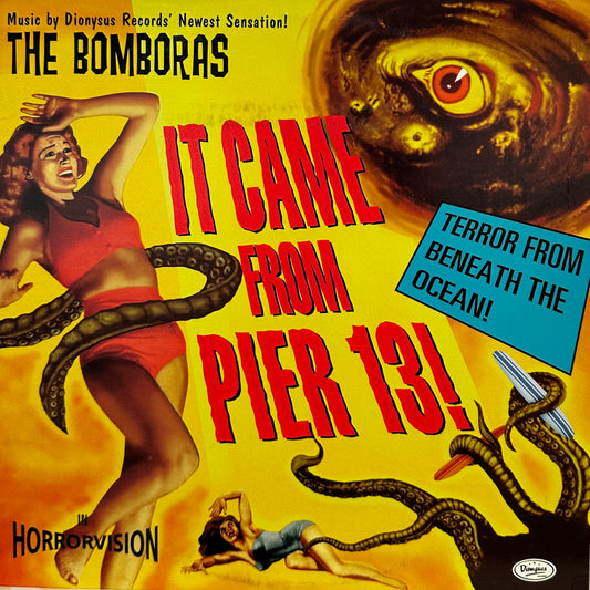 The Bomboras – It Came From Pier 13!