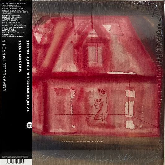 Emmanuelle Parrenin – Maison Rose + 17 Décembre / La Forêt Bleue