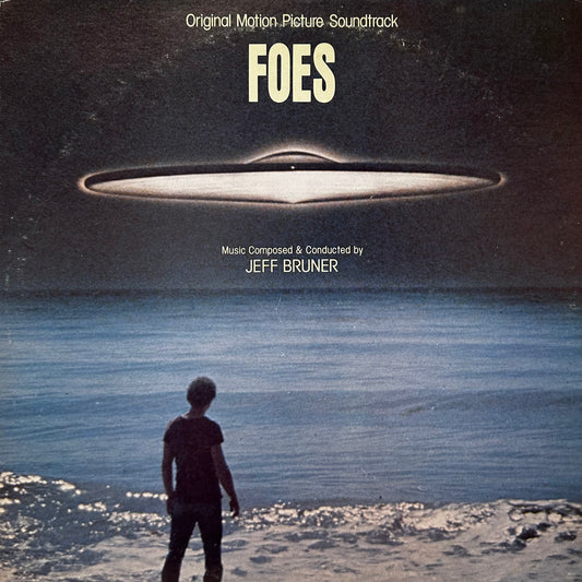 Jeff Bruner – Foes (Original Motion Picture Soundtrack)