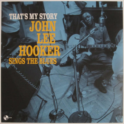 John Lee Hooker – That's My Story John Lee Hooker Sings The Blues