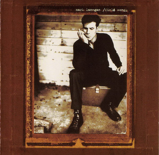 LANEGAN, MARK - Field Songs