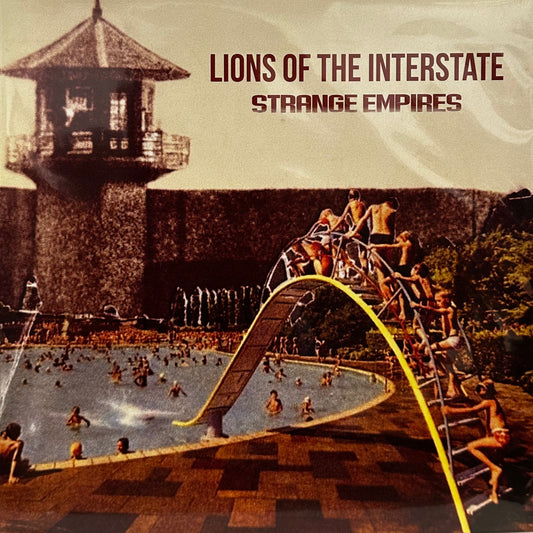 Lions Of The Interstate – Strange Empires