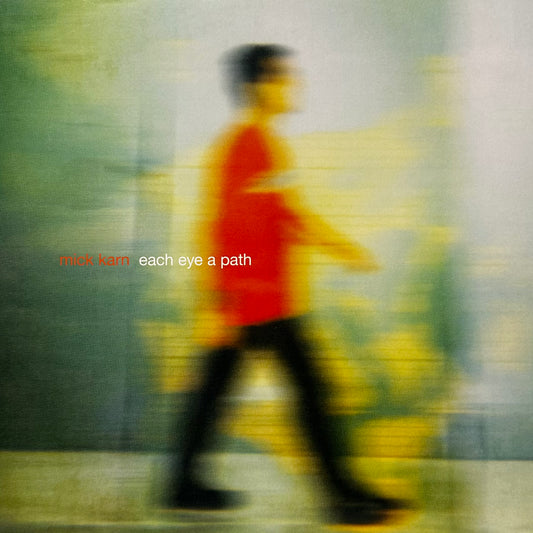 Mick Karn – Each Eye A Path