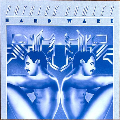 Patrick Cowley – Hard Ware