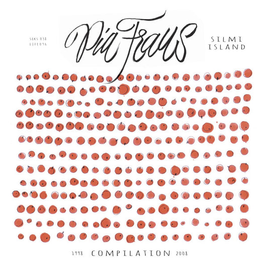 Pia Fraus – Silmi Island (Compilation 1998-2008)