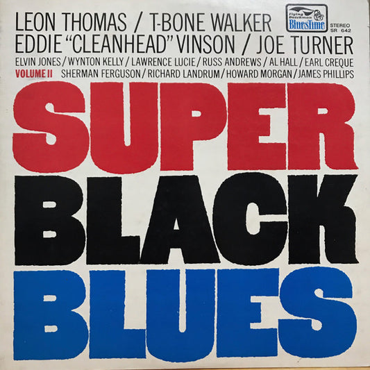 Super Black Blues Band, Leon Thomas / T-Bone Walker / Eddie "Cleanhead" Vinson / Joe Turner* – Super Black Blues: Volume II
