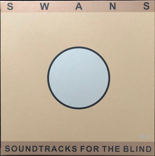 SWANS - Soundtracks For The Blind
