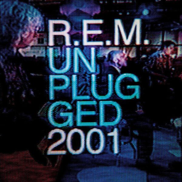 R.E.M. – Unplugged 2001