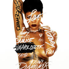RIHANNA - Unapologetic
