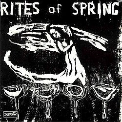 Rites Of Spring – Rites Of Spring
