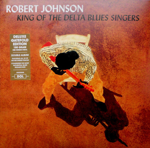 Robert Johnson - King Of The Delta Blues Singers