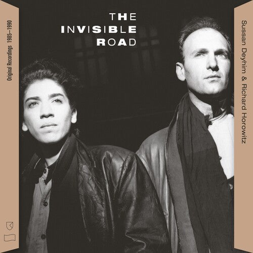 Sussan Deyhim, Richard Horowitz – The Invisible Road (Original Recordings 1985–1990)