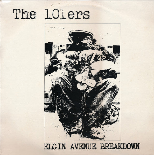 The 101ers – Elgin Avenue Breakdown
