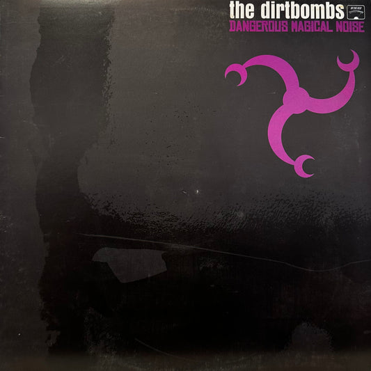 The Dirtbombs – Dangerous Magical Noise