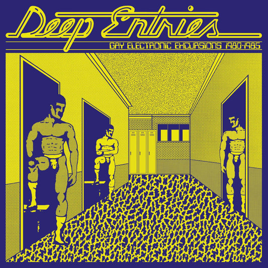 V/A – Deep Entries : Gay Electronic Excursions 1979-1985