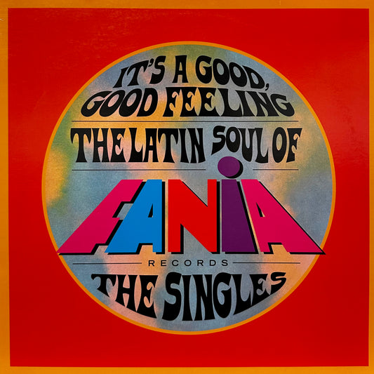 Various – It's A Good, Good Feeling (The Latin Soul Of Fania Records: The Singles)