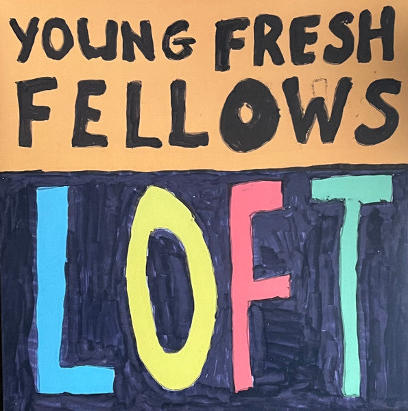 Young Fresh Fellows - Loft