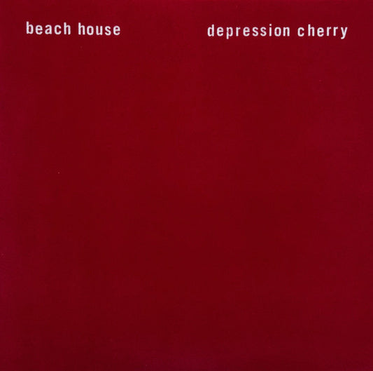 Beach House  - Depression Cherry