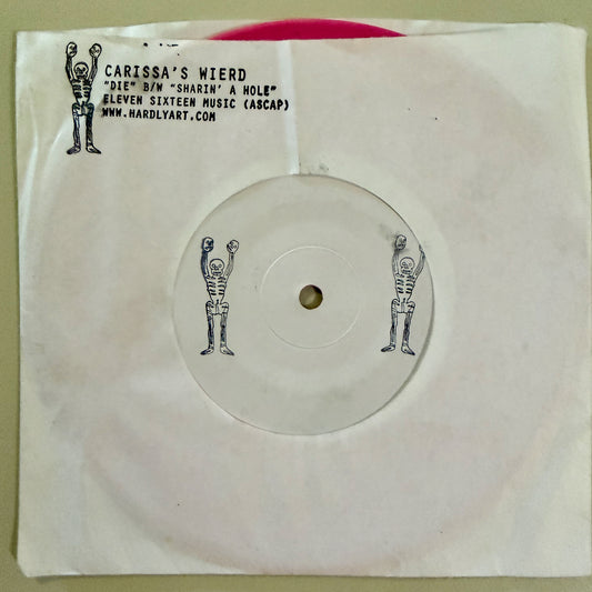Carissa's Wierd - Die b/w Sharin' A Hole 7"