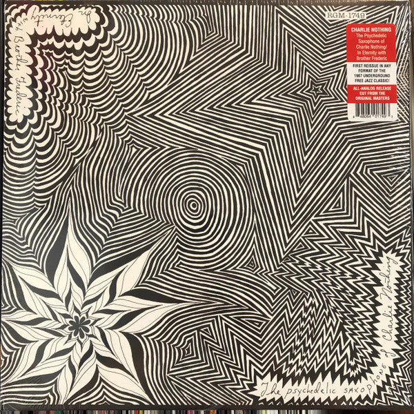 Charlie Nothing - The Psychedelic Saxophone Of