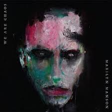 Marilyn Manson - We Are Chaos