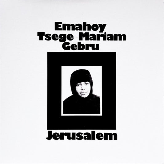 Emahoy Tsege-Mariam Gebru - Jerusalem
