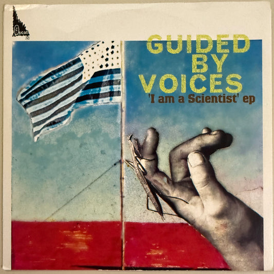 Guided By Voices - I Am A Scientist EP 7"
