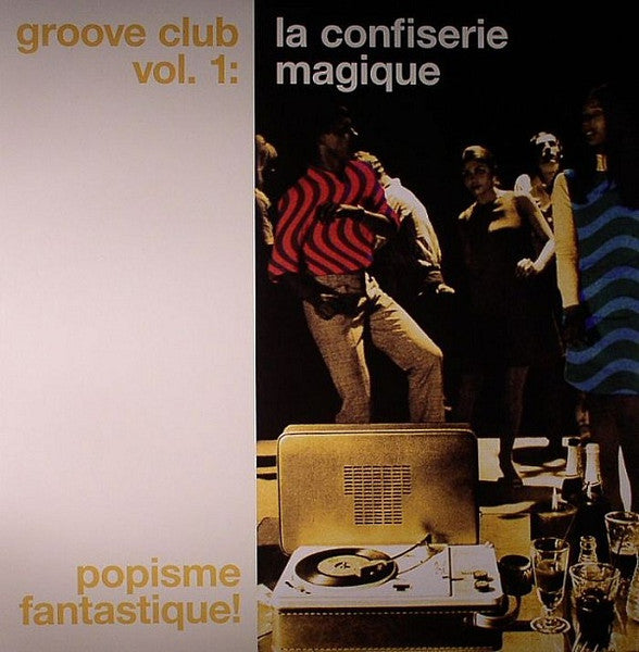 Various - Groove Club Vol. 1: La Confiserie Magique