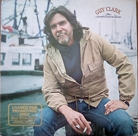 Guy Clark - The South Coast Of Texas