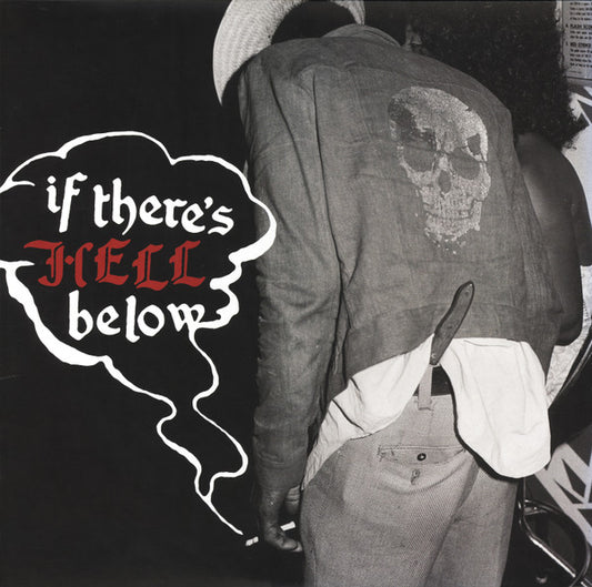 Various - If There's A Hell Below...