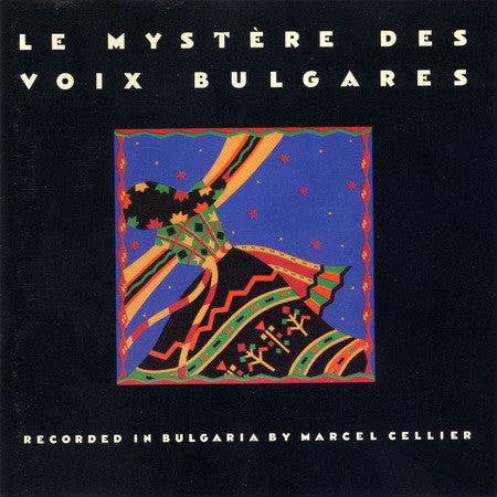 Le Mystère Des Voix Bulgares - Le Mystère Des Voix Bulgares