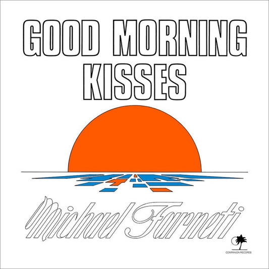 Michael Farneti - Good Morning Kisses