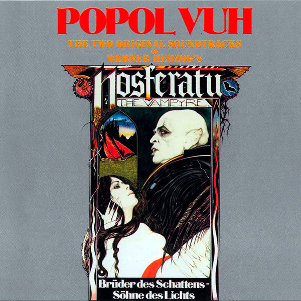 Popol Vuh - The Two Original Soundtracks Of Werner Herzog's Nosferatu