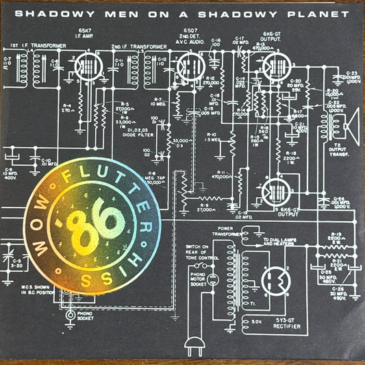 Shadowy Men On A Shadowy Planet - Wow Flutter Hiss '86